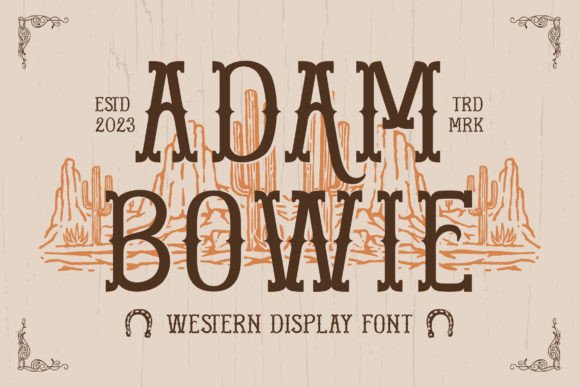 Adam Bowie Font: Testing a Western Slab Serif in Branding