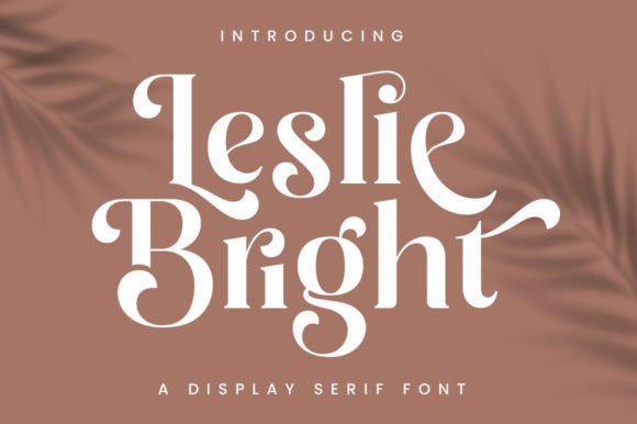 Leslie Bright Font: A Designer’s Branding Test