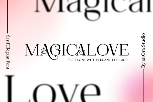 Magicalove Font: Elevating Campaign Visuals with Serif Charm